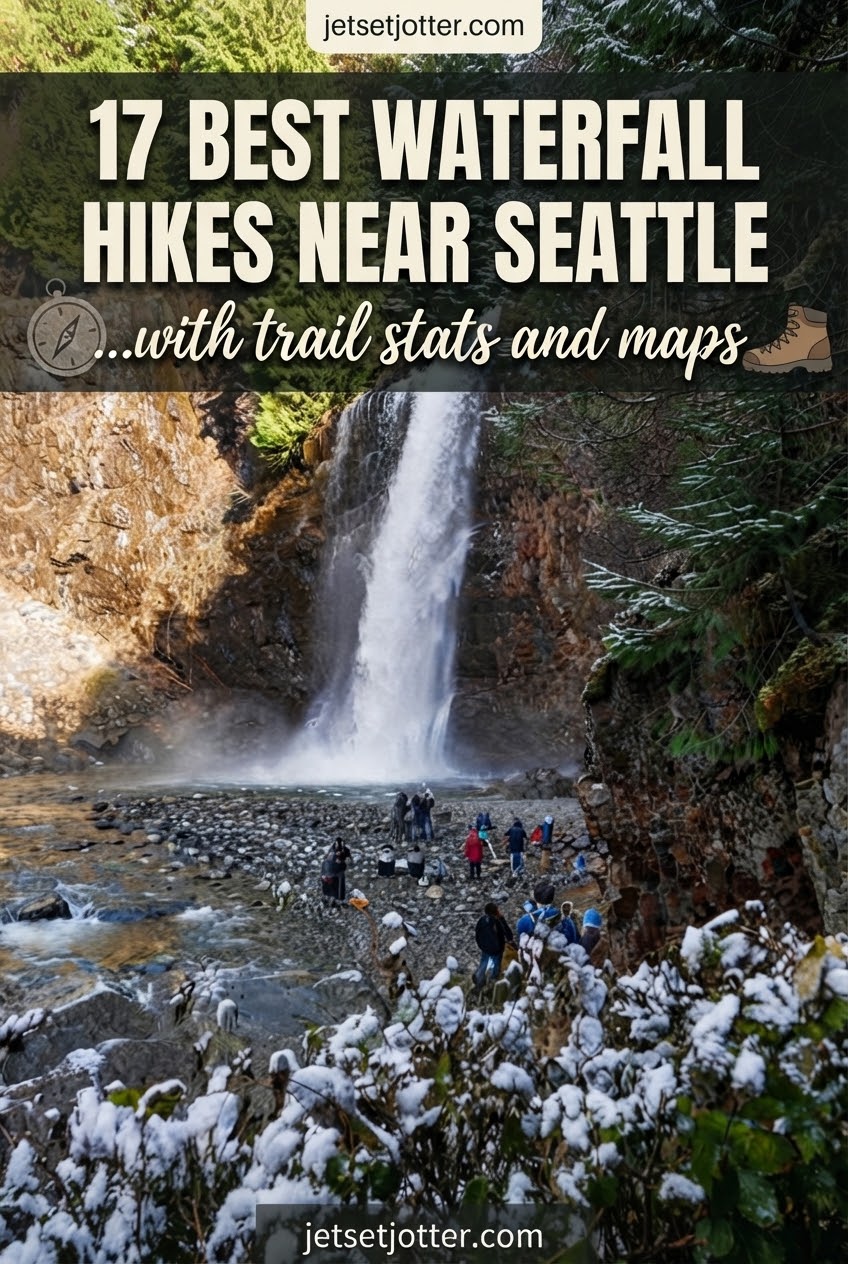 17 Best Waterfall Hikes Near Seattle